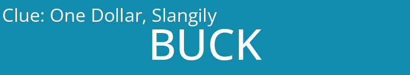 One Dollar, Slangily