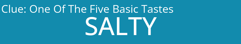 One Of The Five Basic Tastes