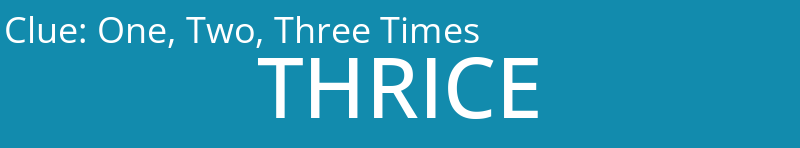 One, Two, Three Times