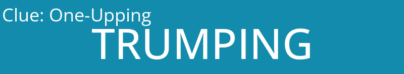 One-Upping