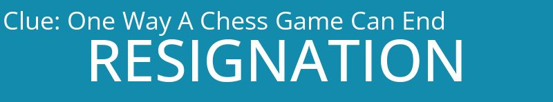 One Way A Chess Game Can End