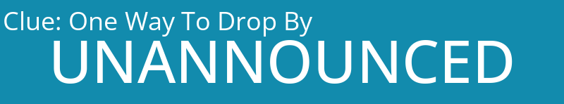 One Way To Drop By