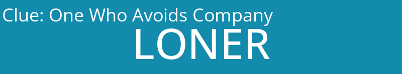 One Who Avoids Company