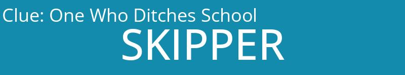 One Who Ditches School