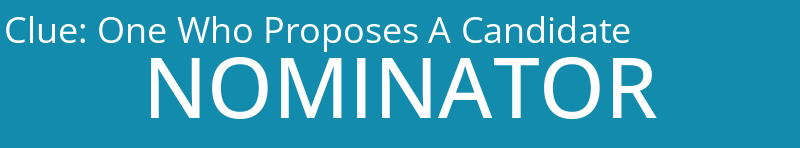 One Who Proposes A Candidate