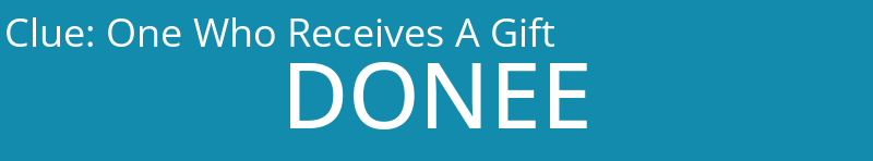 One Who Receives A Gift