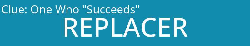 One Who "Succeeds"