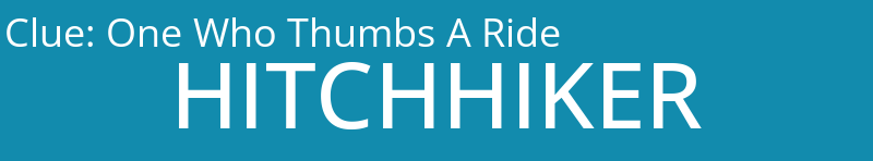 One Who Thumbs A Ride