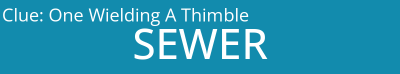 One Wielding A Thimble