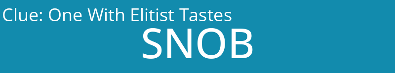 One With Elitist Tastes
