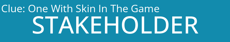 One With Skin In The Game