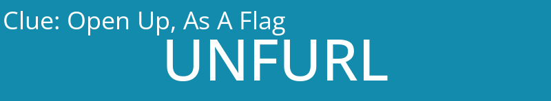 Open Up, As A Flag