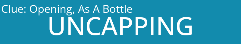 Opening, As A Bottle