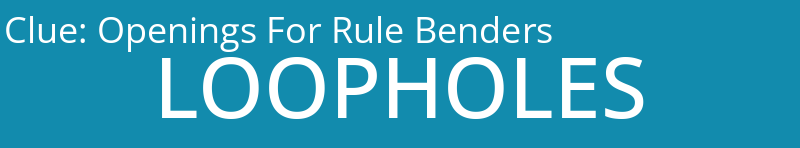 Openings For Rule Benders