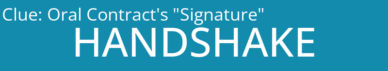 Oral Contract's "Signature"