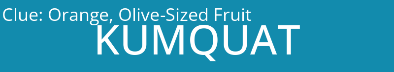 Orange, Olive-Sized Fruit