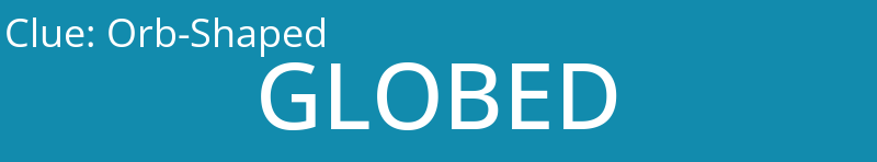 Orb-Shaped