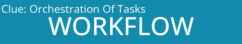Orchestration Of Tasks