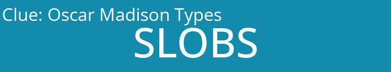 Oscar Madison Types