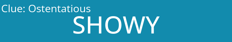 Ostentatious