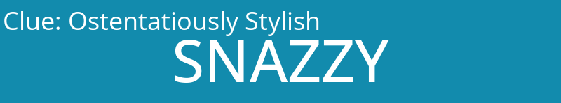 Ostentatiously Stylish