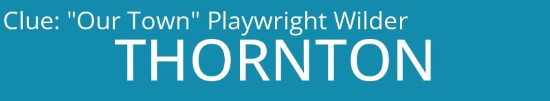 "Our Town" Playwright Wilder