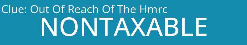 Out Of Reach Of The Hmrc