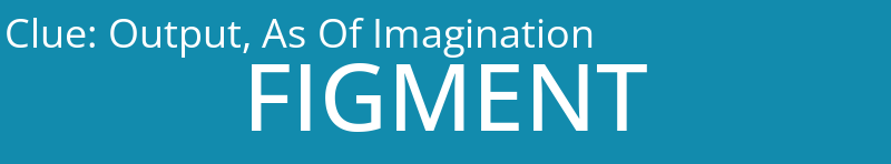 Output, As Of Imagination