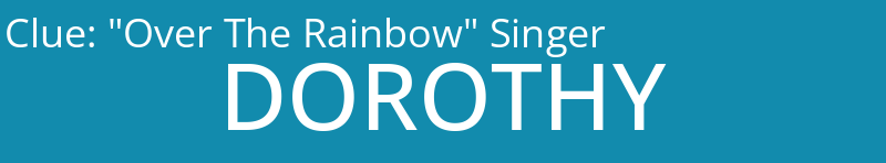 "Over The Rainbow" Singer