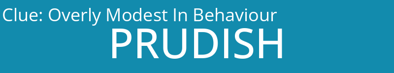 Overly Modest In Behaviour