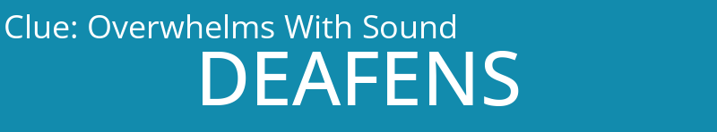 Overwhelms With Sound