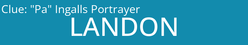 "Pa" Ingalls Portrayer