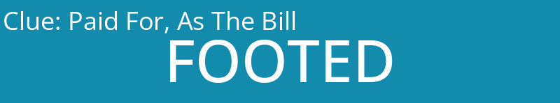 Paid For, As The Bill