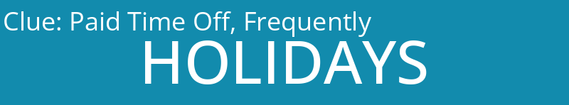 Paid Time Off, Frequently