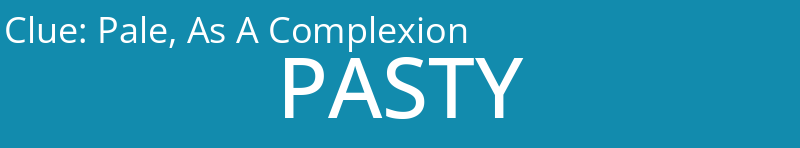 Pale, As A Complexion