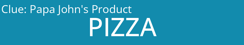 Papa John's Product