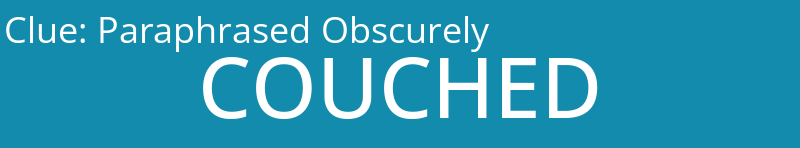 Paraphrased Obscurely