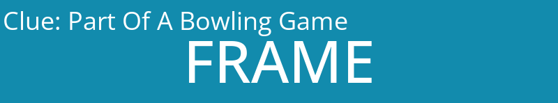 Part Of A Bowling Game