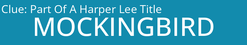 Part Of A Harper Lee Title
