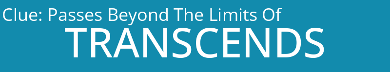 Passes Beyond The Limits Of