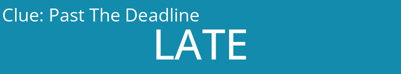 Past The Deadline