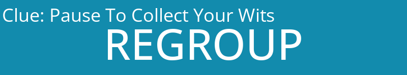 Pause To Collect Your Wits