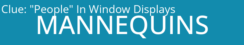 "People" In Window Displays