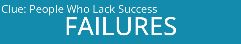 People Who Lack Success