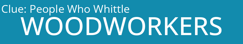 People Who Whittle