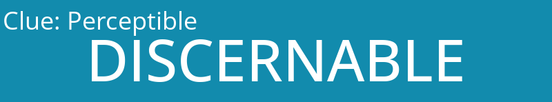 Perceptible