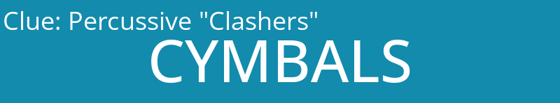 Percussive "Clashers"