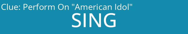 Perform On "American Idol"