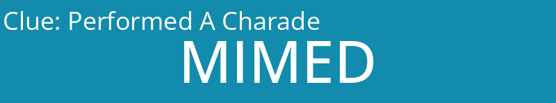 Performed A Charade