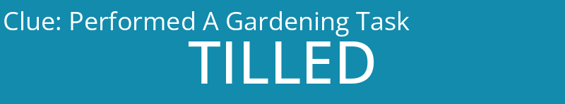 Performed A Gardening Task